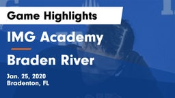 IMG Academy vs Braden River Game Highlights - Jan. 25, 2020