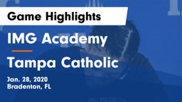IMG Academy vs Tampa Catholic Game Highlights - Jan. 28, 2020