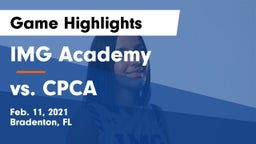 IMG Academy vs vs. CPCA  Game Highlights - Feb. 11, 2021
