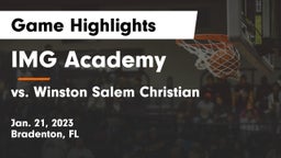 IMG Academy vs vs. Winston Salem Christian  Game Highlights - Jan. 21, 2023