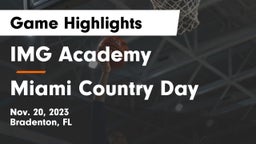 IMG Academy vs Miami Country Day  Game Highlights - Nov. 20, 2023