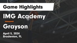 IMG Academy vs Grayson  Game Highlights - April 5, 2024