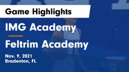 IMG Academy vs Feltrim Academy Game Highlights - Nov. 9, 2021