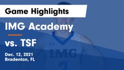 IMG Academy vs vs. TSF  Game Highlights - Dec. 12, 2021
