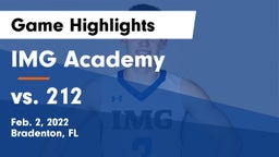 IMG Academy vs vs. 212 Game Highlights - Feb. 2, 2022