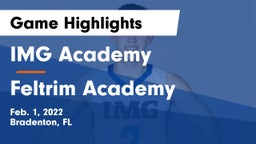 IMG Academy vs Feltrim Academy Game Highlights - Feb. 1, 2022