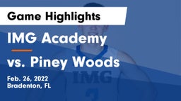 IMG Academy vs vs. Piney Woods  Game Highlights - Feb. 26, 2022