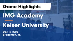 IMG Academy vs Keiser University Game Highlights - Dec. 4, 2022