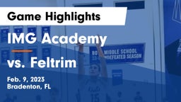 IMG Academy vs vs. Feltrim  Game Highlights - Feb. 9, 2023