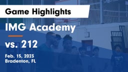 IMG Academy vs vs. 212 Game Highlights - Feb. 15, 2023