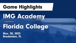 IMG Academy vs Florida College Game Highlights - Nov. 30, 2023