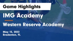IMG Academy vs Western Reserve Academy Game Highlights - May 15, 2022