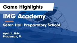IMG Academy vs Seton Hall Preparatory School  Game Highlights - April 2, 2024