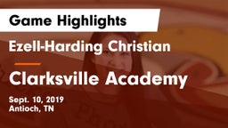 Ezell-Harding Christian  vs Clarksville Academy Game Highlights - Sept. 10, 2019