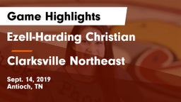 Ezell-Harding Christian  vs Clarksville  Northeast Game Highlights - Sept. 14, 2019