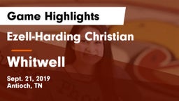 Ezell-Harding Christian  vs Whitwell  Game Highlights - Sept. 21, 2019