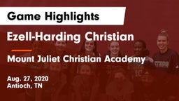 Ezell-Harding Christian  vs Mount Juliet Christian Academy Game Highlights - Aug. 27, 2020