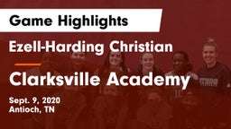 Ezell-Harding Christian  vs Clarksville Academy Game Highlights - Sept. 9, 2020