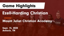 Ezell-Harding Christian  vs Mount Juliet Christian Academy Game Highlights - Sept. 15, 2020