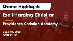 Ezell-Harding Christian  vs Providence Christian Academy Game Highlights - Sept. 24, 2020