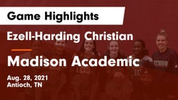 Ezell-Harding Christian  vs Madison Academic Game Highlights - Aug. 28, 2021