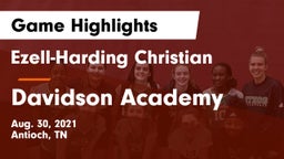 Ezell-Harding Christian  vs Davidson Academy  Game Highlights - Aug. 30, 2021