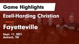 Ezell-Harding Christian  vs Fayetteville  Game Highlights - Sept. 11, 2021