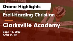 Ezell-Harding Christian  vs Clarksville Academy Game Highlights - Sept. 13, 2022