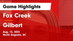 Fox Creek  vs Gilbert  Game Highlights - Aug. 13, 2022