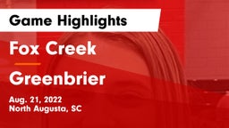 Fox Creek  vs Greenbrier  Game Highlights - Aug. 21, 2022