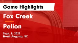 Fox Creek  vs Pelion  Game Highlights - Sept. 8, 2022
