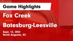 Fox Creek  vs Batesburg-Leesville  Game Highlights - Sept. 13, 2022
