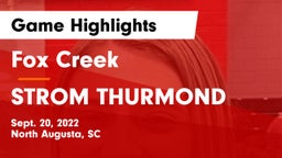 Fox Creek  vs STROM THURMOND  Game Highlights - Sept. 20, 2022