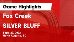 Fox Creek  vs SILVER BLUFF Game Highlights - Sept. 22, 2022