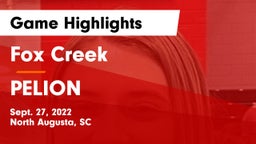 Fox Creek  vs PELION  Game Highlights - Sept. 27, 2022