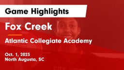 Fox Creek  vs Atlantic Collegiate Academy Game Highlights - Oct. 1, 2023