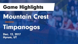 Mountain Crest  vs Timpanogos  Game Highlights - Dec. 12, 2017