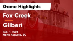 Fox Creek  vs Gilbert  Game Highlights - Feb. 1, 2022