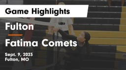 Fulton  vs Fatima Comets Game Highlights - Sept. 9, 2023