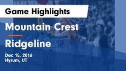 Mountain Crest  vs Ridgeline  Game Highlights - Dec 15, 2016