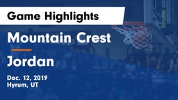 Mountain Crest  vs Jordan  Game Highlights - Dec. 12, 2019