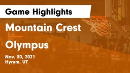 Mountain Crest  vs Olympus  Game Highlights - Nov. 30, 2021