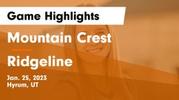 Mountain Crest  vs Ridgeline  Game Highlights - Jan. 25, 2023