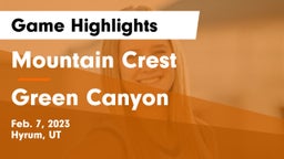 Mountain Crest  vs Green Canyon  Game Highlights - Feb. 7, 2023