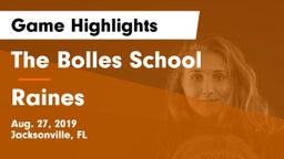 The Bolles School vs Raines Game Highlights - Aug. 27, 2019