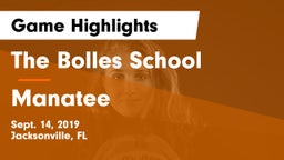 The Bolles School vs Manatee Game Highlights - Sept. 14, 2019