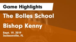 The Bolles School vs Bishop Kenny  Game Highlights - Sept. 19, 2019