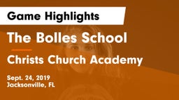 The Bolles School vs Christs Church Academy Game Highlights - Sept. 24, 2019