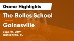 The Bolles School vs Gainesville  Game Highlights - Sept. 27, 2019