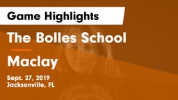 The Bolles School vs Maclay  Game Highlights - Sept. 27, 2019